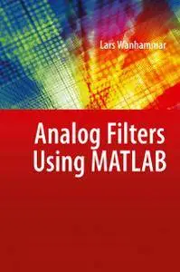 "Analog Filters using MATLAB" by Lars Wanhammar