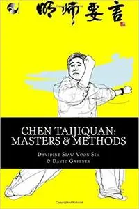 Chen Taijiquan: Masters and Methods