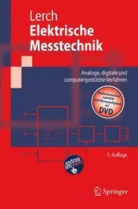 Elektrische Messtechnik: Analoge, digitale und computergestützte Verfahren (repost)
