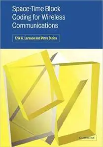 Space-Time Block Coding for Wireless Communications (Repost)