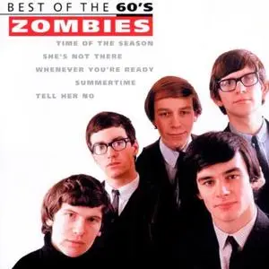 The Zombies - Best Of The 60's (2000) {Disky}