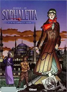 Sophaletta - Tome 9 - Ta Vie Commence à Odessa