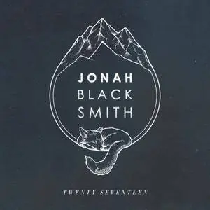 Jonah Blacksmith - Twenty Seventeen (2017) [Official Digital Download]