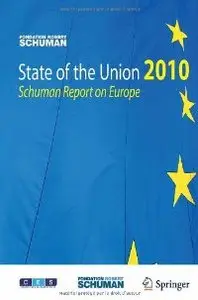 State of the Union 2010: Schuman Report on Europe