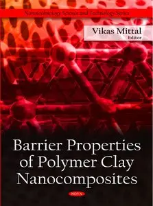 Barrier Properties of Polymer Clay Nanocomposites (repost)