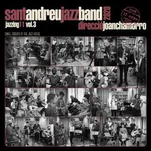 Sant Andreu Jazz Band & Joan Chamorro - Jazzing 11 Vol.3 (2022) [Official Digital Download]