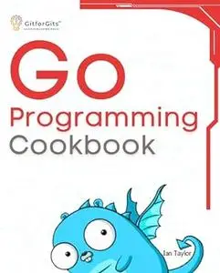 Go Programming Cookbook