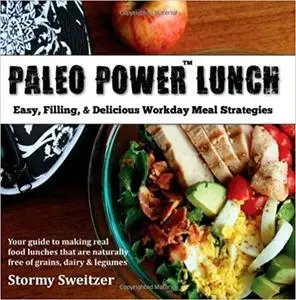 Paleo Power Lunch: Easy, Filling, & Delicious Workday Meal Strategies