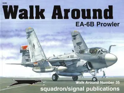 EA-6B Prowler - Walk Around Number 35 (Squadron/Signal Publications 5535)