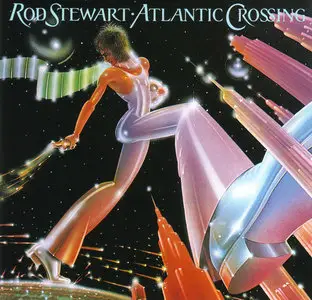 Rod Stewart - Atlantic Crossing (1975)