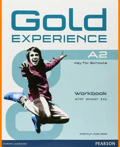 ENGLISH COURSE • Gold Experience A2 • Workbook with Answer Key (2014)