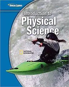 Glencoe Introduction to Physical Science, Grade 8, Student Edition (Repost)