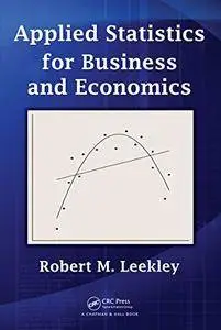 Applied Statistics for Business and Economics [Repost]