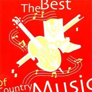 VA - The Best of Country Music (2004) {Stereo & Video/Rosman}