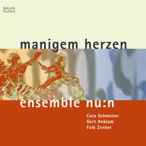 ensemble nu:n - Maningem Herzen (2019)