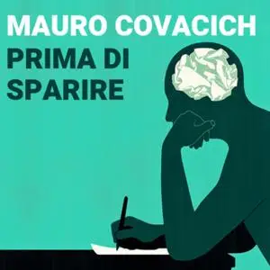 «Prima di sparire» by Mauro Covacich