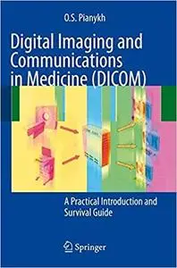 Digital Imaging and Communications in Medicine