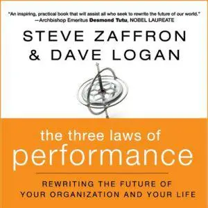 The Three Laws of Performance: Rewriting the Future of Your Organization and Your Life [Audiobook] (Repost)