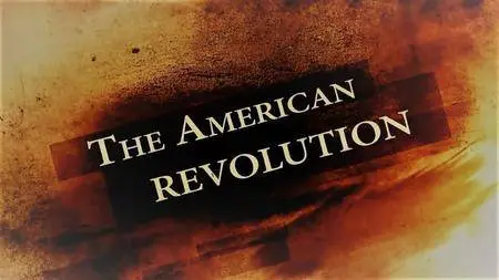 Discovery Channel - The American Revolution: Series 1 (2016)