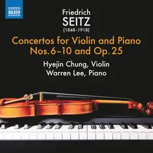 Hyejin Chung & Warren Lee - Seitz: Violin Concertos, Vol. 2  (2019)