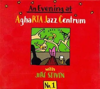 Jiří Stivín & Co Jazz Quartet - Live At AghaRTA Jazz Club (1997)