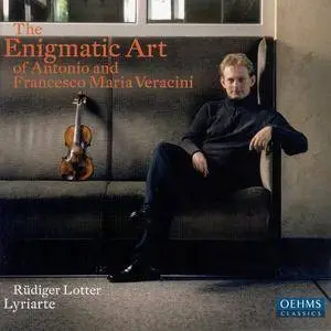 Rüdiger Lotter, Lyriarte - The Enigmatic Art of Antonio & Francesco Maria Veracini (2009)
