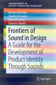 Frontiers of Sound in Design: A Guide for the Development of Product Identity Through Sounds