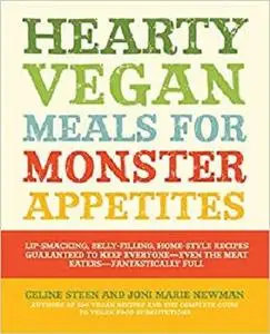 Hearty Vegan Meals for Monster Appetites