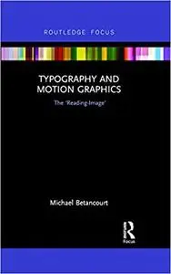 Typography and Motion Graphics: The 'Reading-Image'