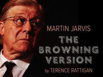 «The Browning Version» by Terence Rattigan