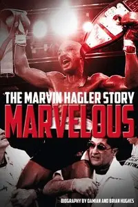 Marvelous: The Marvin Hagler Story 