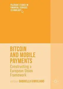 Bitcoin and Mobile Payments: Constructing a European Union Framework (repost)