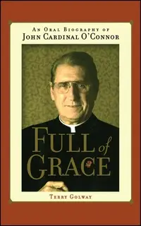 «Full of Grace» by Terry Golway