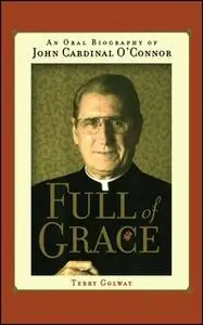 «Full of Grace» by Terry Golway