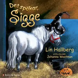 «Det spökar, Sigge» by Lin Hallberg