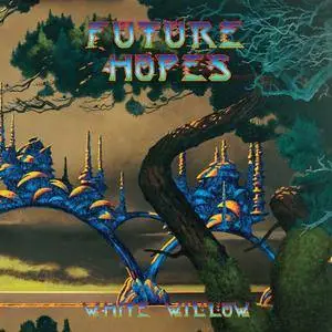 White Willow - Future Hopes (2017)