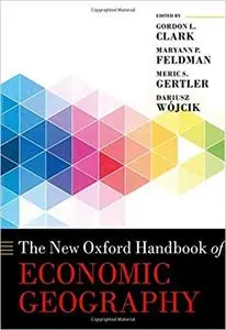 The New Oxford Handbook of Economic Geography, 2nd Edition