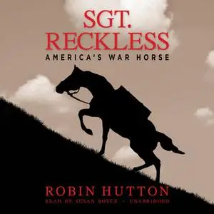 «Sgt. Reckless» by Robin Hutton