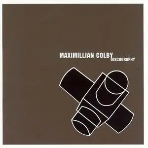 Maximillian Colby - Discography (2002) {Lovitt}