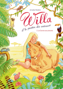 Willa et la Passion des Animaux - Tome 3 - La Course aux Preuves