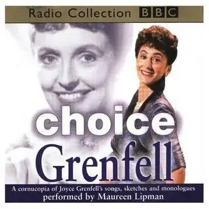 Choice Grenfell ~ (BBC Radio Collection)