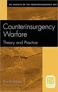 Counterinsurgency Warfare: Theory and Practice (Psi Classics of the Counterinsurgency Era)