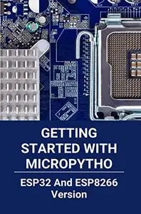 Getting Started With MicroPytho