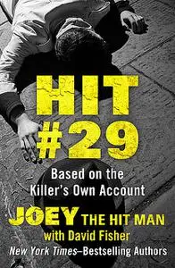 «Hit #29» by David Fisher, Joey the Hit Man