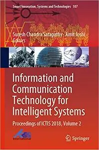 Information and Communication Technology for Intelligent Systems: Proceedings of ICTIS 2018, Volume 2