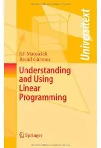 Understanding and Using Linear Programming [Repost]