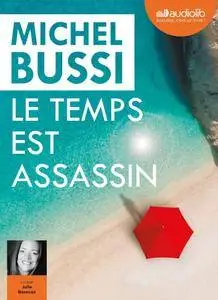 Michel Bussi, "Le temps est assassin"
