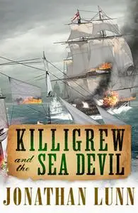 «Killigrew and the Sea Devil» by Jonathan Lunn