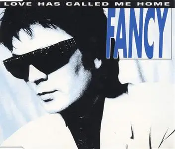 Fancy - Love Has Called Me Home (Germany CD5) (1993) {Polydor}
