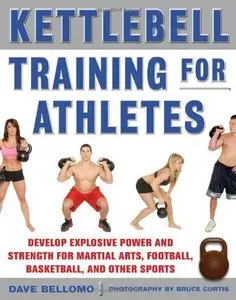 Kettlebell Training for Athletes [Repost]